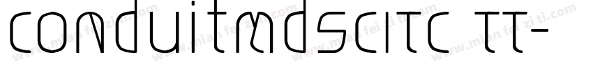 ConduitMdSCITC TT字体转换